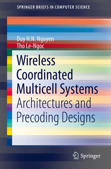 Wireless Coordinated Multicell Systems - Tho Le-Ngoc - Duy H. N. Nguyen