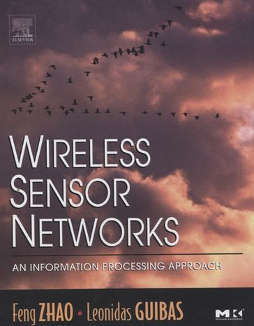 Wireless Sensor Networks - Feng Zhao - Leonidas Guibas