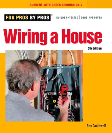 Wiring A House 4th Edition - Rex Cauldwell