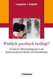 Wirklich psychisch bedingt?