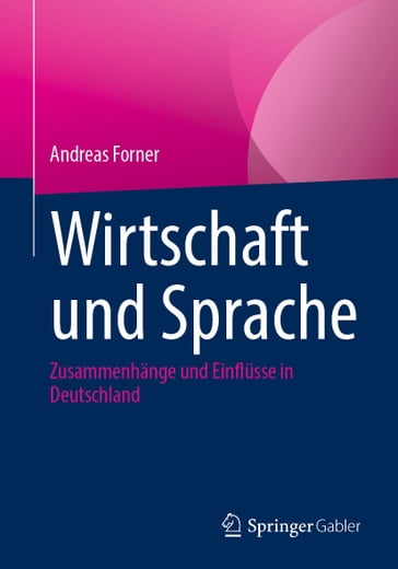 Wirtschaft und Sprache - Andreas Forner