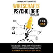 Wirtschaftspsychologie - Grundlagen 2 in 1 Buch