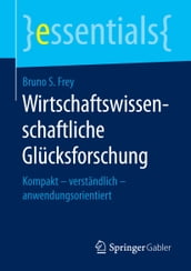 Wirtschaftswissenschaftliche Glücksforschung