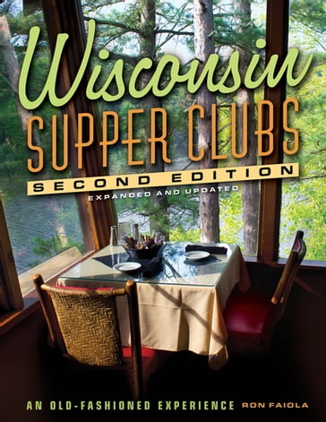Wisconsin Supper Clubs - Ron Faiola