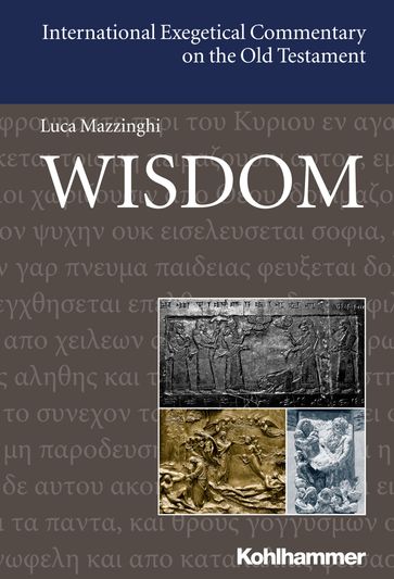 Wisdom - Adele Berlin - Beate Ego - Bernard M. Levinson - David M. Carr - Ed Noort - Erhard Blum - Gary N. Knoppers - Helmut Utzschneider - Irmtraud Fischer - Luca Mazzinghi - Shimon Gesundheit - Walter Dietrich - Walter Groß