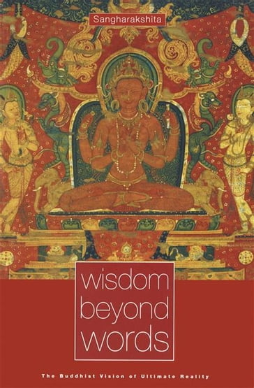 Wisdom Beyond Words - Sangharakshita