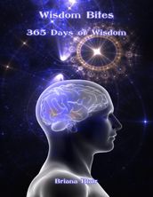 Wisdom Bites: 365 Days of Wisdom