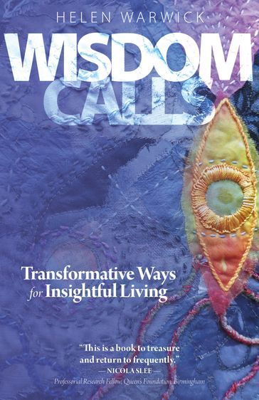 Wisdom Calls - Helen Warwick