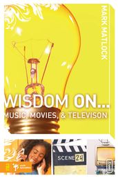 Wisdom On Music, Movies and Television