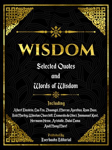 Wisdom: Selected Quotes And Words Of Wisdom - Everbooks Editorial