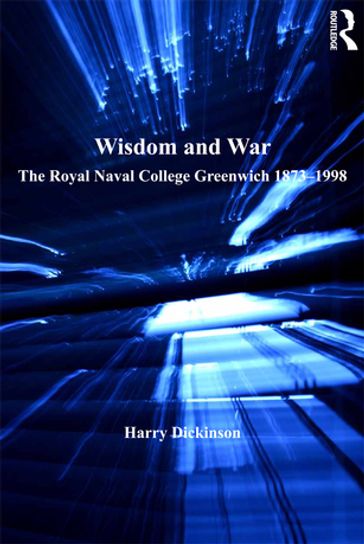 Wisdom and War - Harry Dickinson