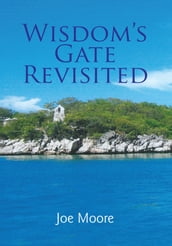 Wisdom s Gate Revisited