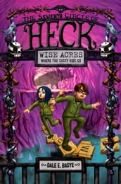 Wise Acres: The Seventh Circle of Heck