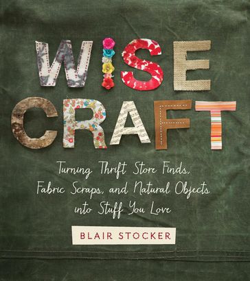 Wise Craft - Blair Stocker