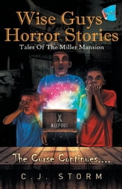 Wise Guys Horror Stories
