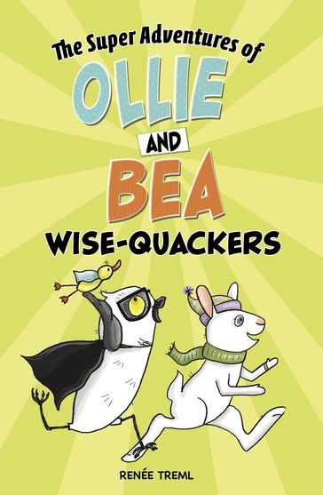 Wise-Quackers - Renée Treml