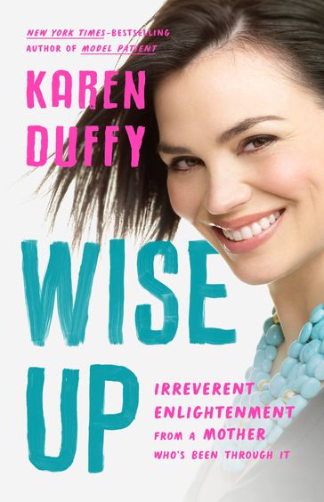Wise Up - Karen Duffy