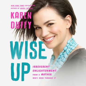 Wise Up - Karen Duffy