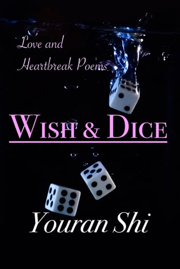 Wish & Dice - Youran Shi