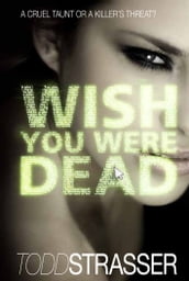 Wish You Were Dead