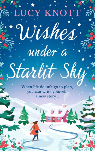 Wishes Under a Starlit Sky - Lucy Knott