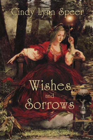 Wishes and Sorrows - Cindy Lynn Speer