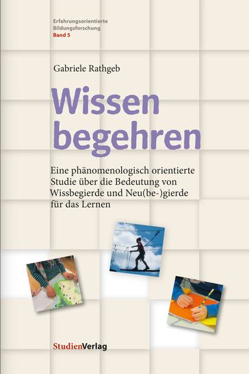 Wissen begehren - Gabriele Rathgeb