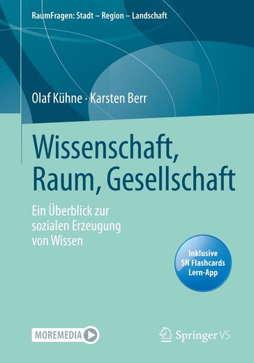 Wissenschaft, Raum, Gesellschaft - Olaf Kuhne - Karsten Berr