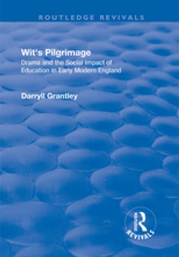 Wit's Pilgrimage - Darryll Grantley