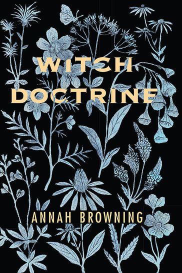 Witch Doctrine - Annah Browning