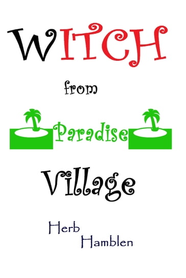 Witch From Paradise Village - Herb Hamblen