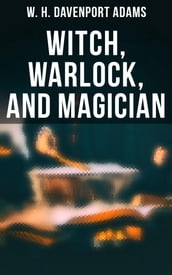 Witch, Warlock, and Magician