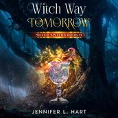 Witch Way Tomorrow