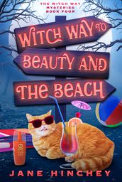 Witch Way to Beauty & the Beach