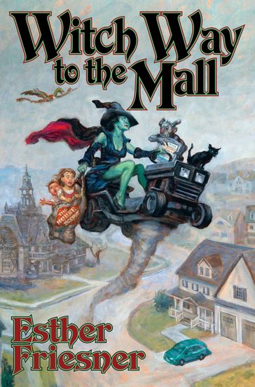 Witch Way to the Mall - Esther Friesner