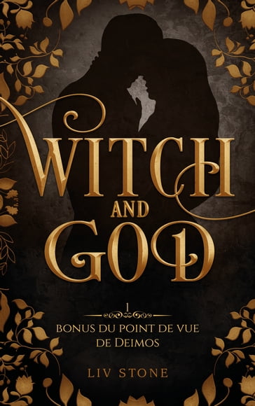 Witch and God - Bonus tome 1 : Deimos - Liv Stone