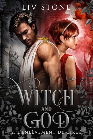 Witch and God - Tome 2 - Liv Stone