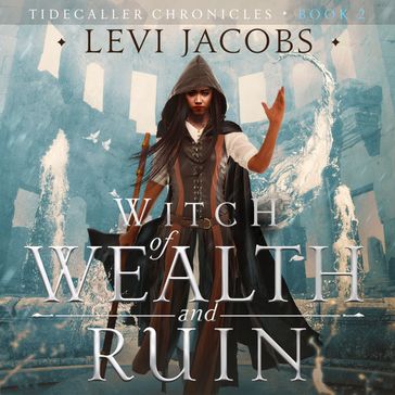 Witch of Wealth and Ruin - Levi Jacobs