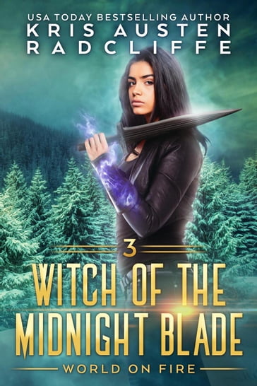 Witch of the Midnight Blade Part Three - Kris Austen Radcliffe