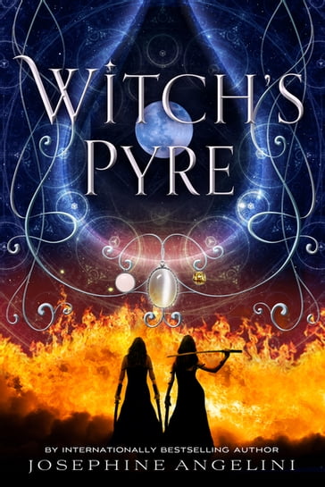 Witch's Pyre - Josephine Angelini
