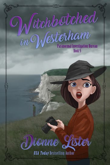 Witchbotched in Westerham - Dionne Lister