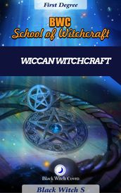 Witchcraft: First Degree. Wiccan Themed