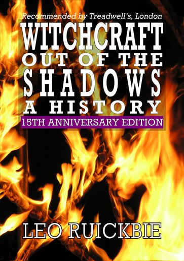 Witchcraft Out of the Shadows: A History - Leo Ruickbie