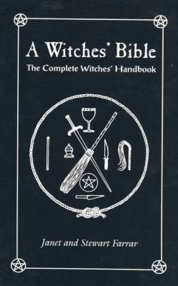 Witches' Bible - Stewart Farrar