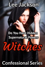 Witches: Do You Have Hidden Supernatural Powers