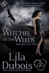 Witches In the Weeds