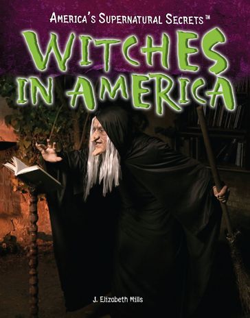Witches in America - J. Elizabeth Mills