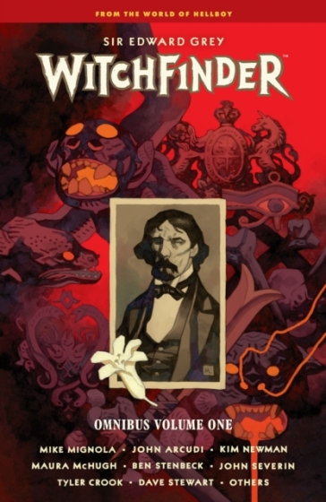 Witchfinder Omnibus Volume 1 - Mike Mignola - John Arcudi - Maura McHugh