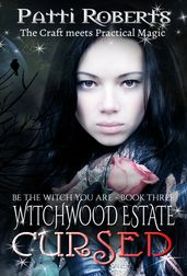 Witchwood Estate - Cursed (bk3)