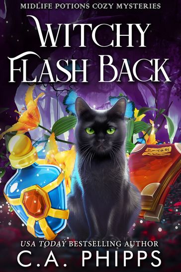 Witchy Flash Back - C. A. Phipps